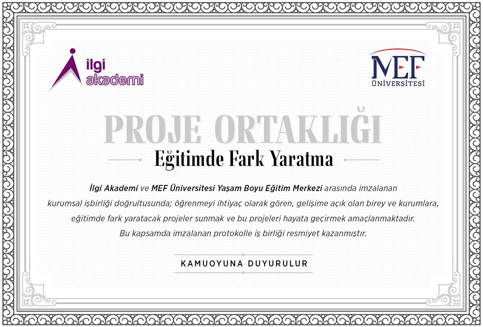 İlgi Akademi, MEF Üniversitesi